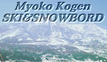 Myoko Kogen SKI&SNOWBORD